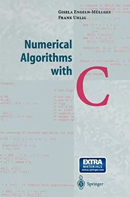 Numerical algorithms with C